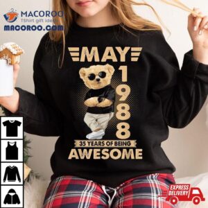 May 1988 35th Birthday 2023 35 Years Of Being Awesome Shirt