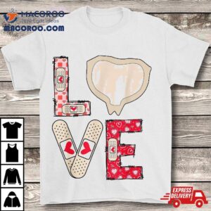 Medical Plaster Patch Funny Wound Care Nurse Valentine S Day Tshirt