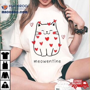 Meowentine Funny Cute Cat Valentine Day 2023 Shirt