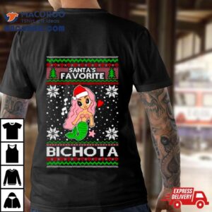 Mermaid Santa’s Favorite Bichota Ugly Christmas Shirt