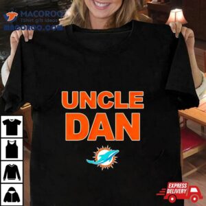 Miami Dolphins Uncle Dan Tshirt