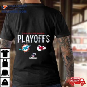 Miami Dolphins Vs Kansas City Chiefs Super Wild Card Weekend Playoffs Tshirt