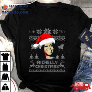 Michelle Obama Michelly Christmas Shirt