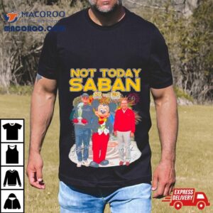 Michigan Beat Alabama Not Today Saban Signature Tshirt