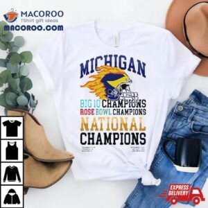 Michigan Big Champions Rose Bowl Champions National Champions Tshirt