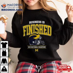 Michigan Football National Champions Navy Business Is Finished Team Tshirt