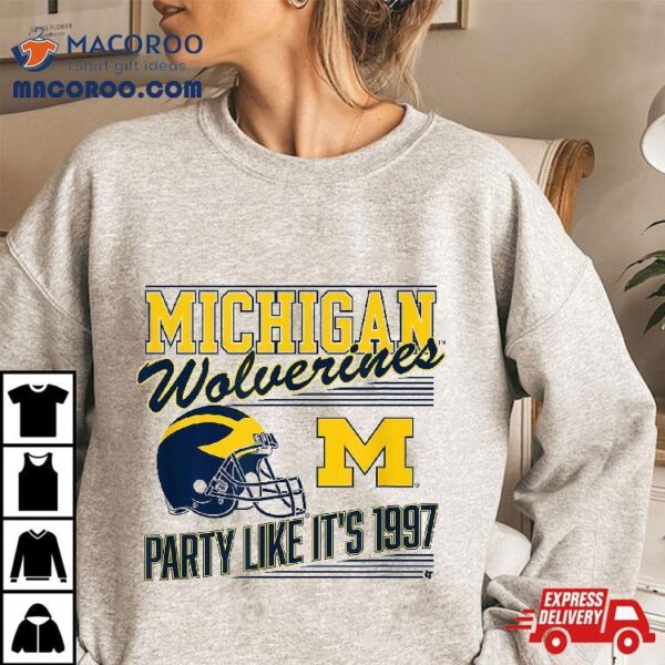 Michigan Football: Party Like It’s 1997 – Umich Licensed Shirt