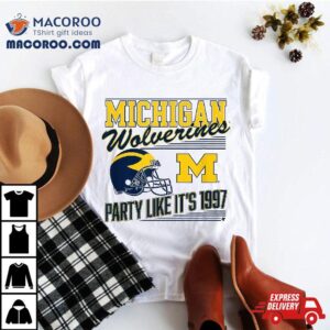 Michigan Football Party Like It S Umich Licensed Tshirt