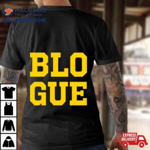 Michigan Go Blue Blo Gue Tshirt