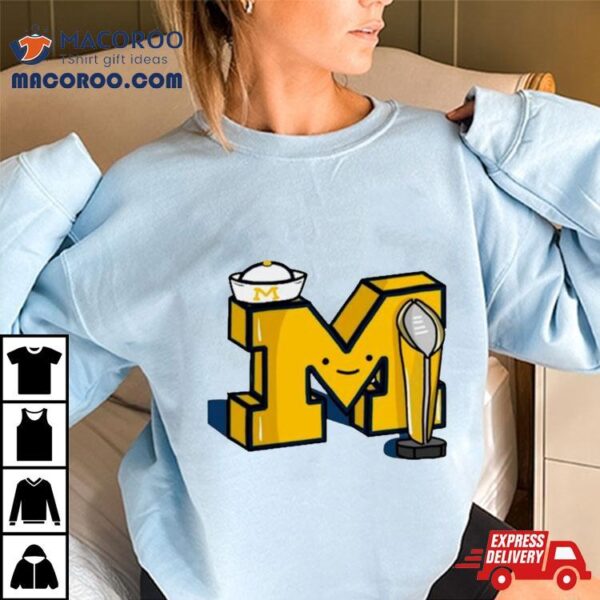 Michigan Is Your National Champion Shirt