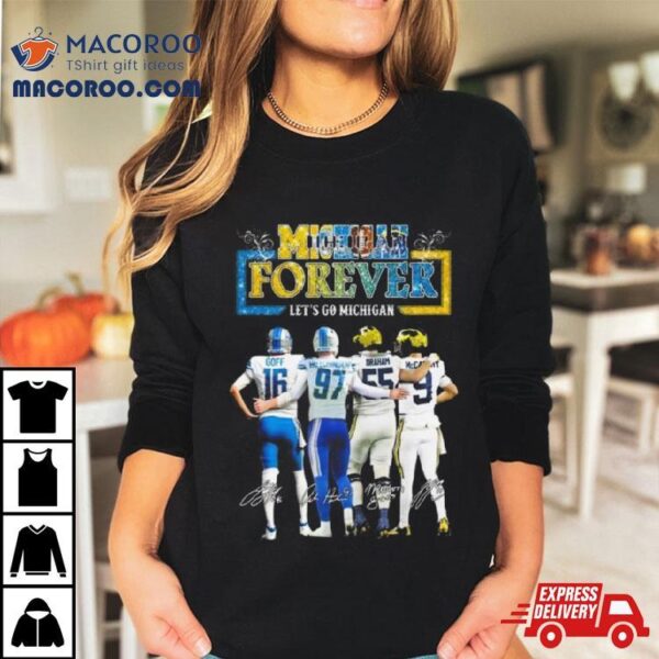 Michigan Sports Forever Let’s Go Michigan Signatures Shirt