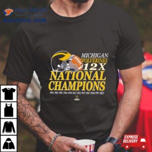 Michigan Wolverines 12 Time Football National Champions Shirt