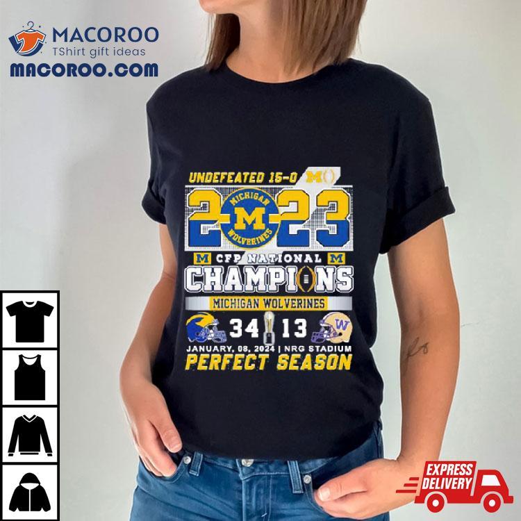 Michigan Wolverines  Cfp National Champions Undefeated   Victory Washington   Tshirt 