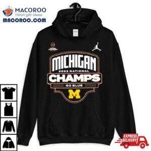 Michigan Wolverines National Champs Go Blue Tshirt