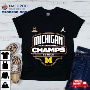 Michigan Wolverines National Champs Go Blue Tshirt