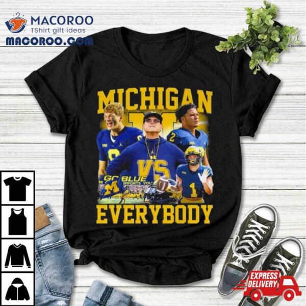 Michigan Wolverines 2024 Cfp Championship Everybody Shirt