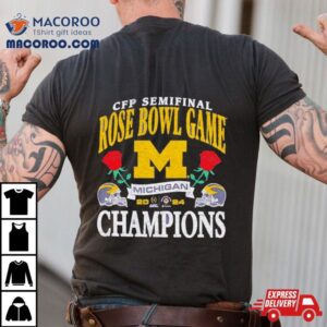 Michigan Wolverines 2024 Cfp Semifinal Rose Bowl Champions 47 Retro Shirt