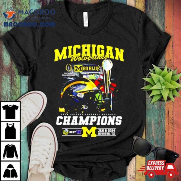 Michigan Wolverines 2024 College Football National Champions Shirt