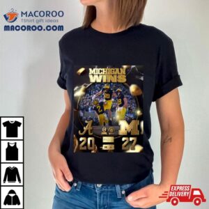 Michigan Wolverines 2024 Rose Bowl Champions Michigan Win 27 20 Alabama Next Houston Shirt