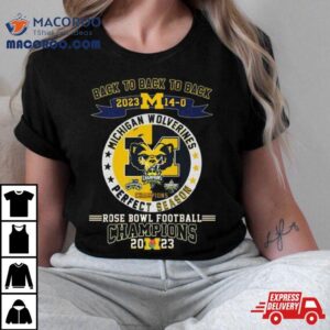 Michigan Wolverines Back To Back To Back Rose Bowl Football Champions Tshirt