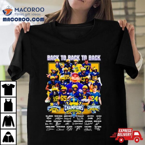 Michigan Wolverines Back To Back To Back Champions 2023 Signatures Shirt