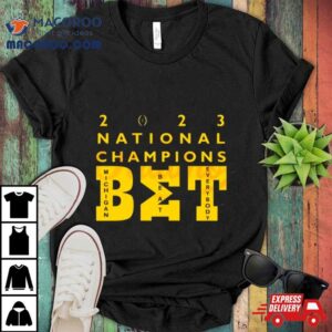 Michigan Wolverines Beat Everybody National Champions Be Tshirt