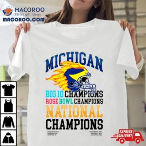 Michigan Wolverines Big 10 Champions Rose Bowl Champions National Champions Helmet Shirt