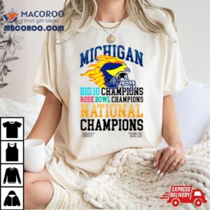 Michigan Wolverines Big Champions Rose Bowl Champions National Champions Helme Tshirt