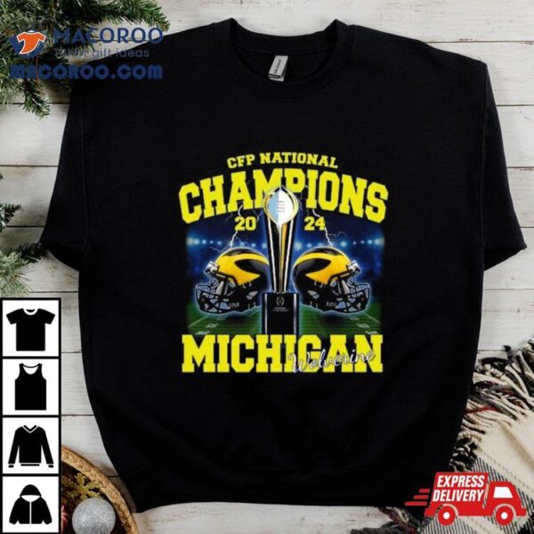 Michigan Wolverines Cfp National Champions 2024 Helmet Shirt