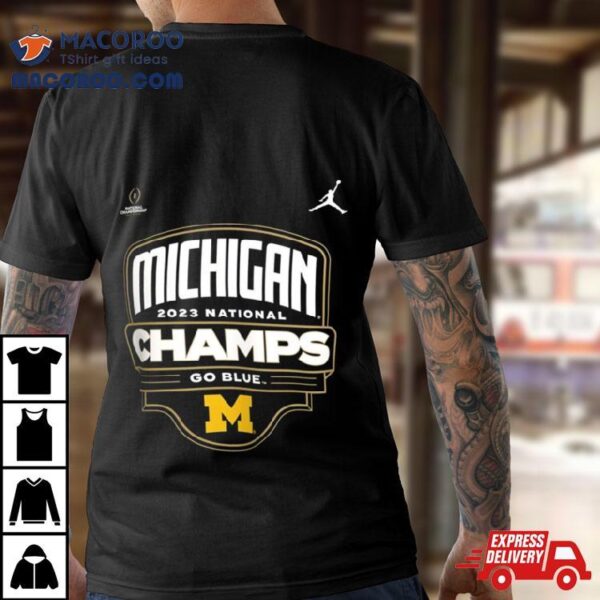 Michigan Wolverines College Football Playoff 2023 National Champion Celebration T Shirt