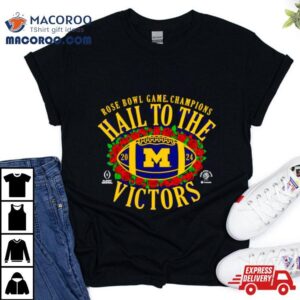 Michigan Wolverines College Football Playoff Rose Bowl Champions Mindse Tshirt