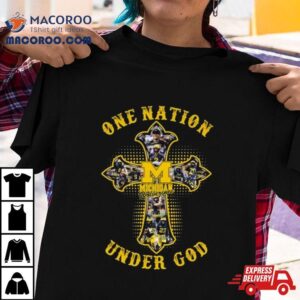 Michigan Wolverines Cross One Nation Under God Signatures Shirt