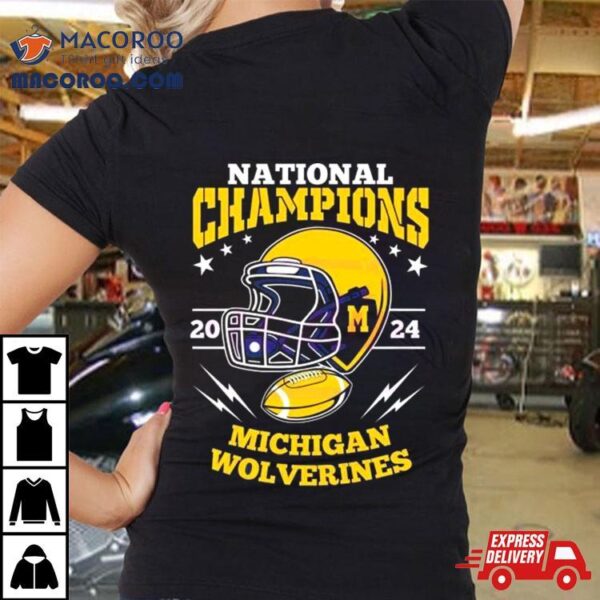 Michigan Wolverines Football Helmet National Champions 2024 Shirt