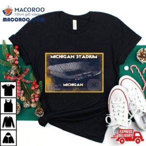 Michigan Wolverines Stadium Best Place For The College Football National Champions Tshirt