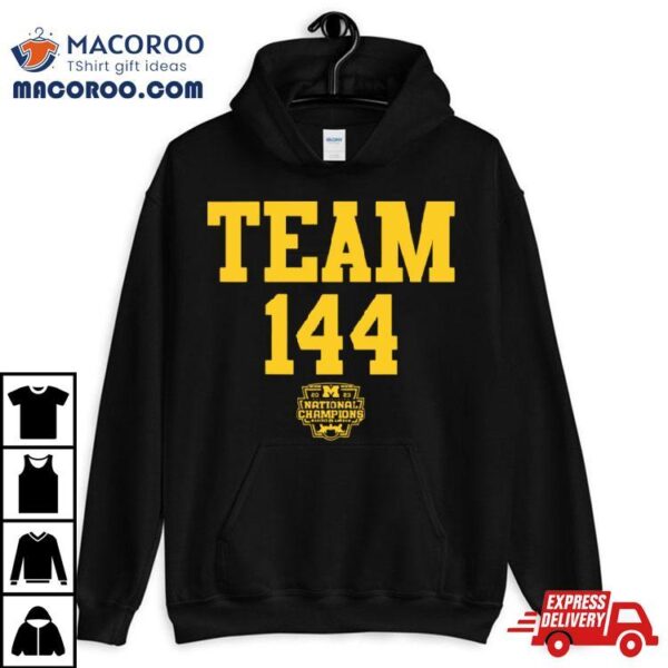 Michigan Wolverines Team 144 National Champions Shirt