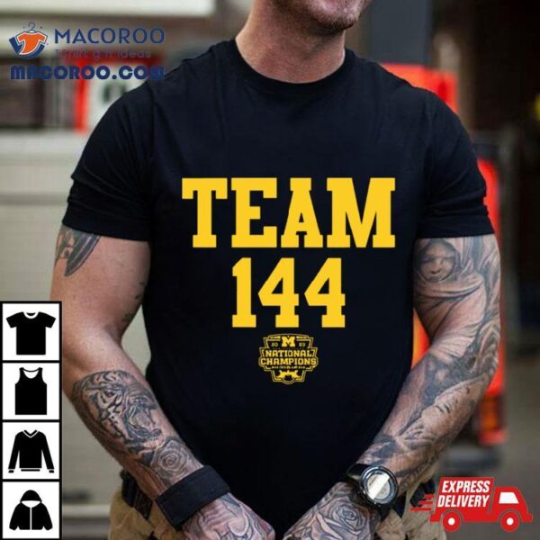 Michigan Wolverines Team 144 National Champions Shirt