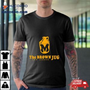 Michigan Wolverines The Brown Jug Shirt