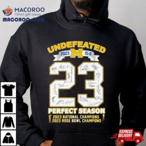 Michigan Wolverines Undefeated Perfect Season Rose Bowl And National Champions Signatures Tshirt