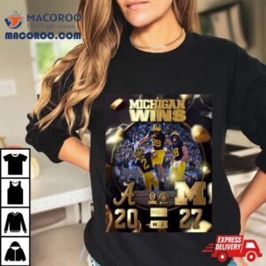 Michigan Wolverines Win The Alabama To Get The Rose Bowl Champions Cfb Playoff Tshirt