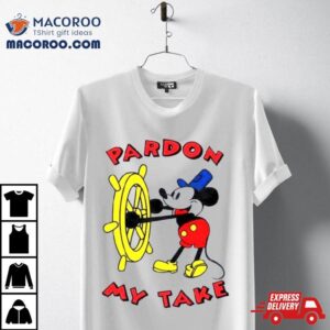 Mickey Mouse Steamboat Pardon My Take Shirt