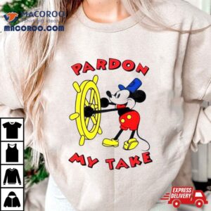 Mickey Mouse Steamboat Pardon My Take Shirt