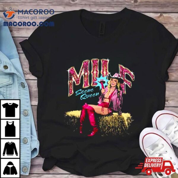 Milf Scene Queen Cowgirl Shirt