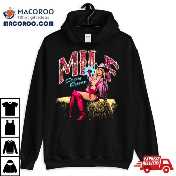 Milf Scene Queen Cowgirl Shirt