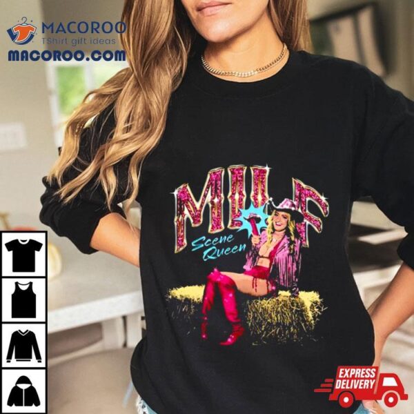 Milf Scene Queen Cowgirl Shirt