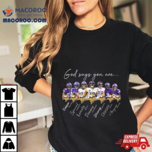 Minnesota Vikings God Says You Are Unique Special Lovely Precious Strong Chosen Forgiven Tshirt