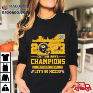 Missouri Tigers Football 2023 Cotton Bowl Champions Let’s Go Mizzou Helmet Shirt