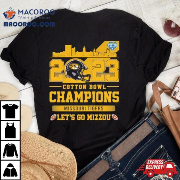 Missouri Tigers Football 2023 Cotton Bowl Champions Let’s Go Mizzou Helmet Shirt