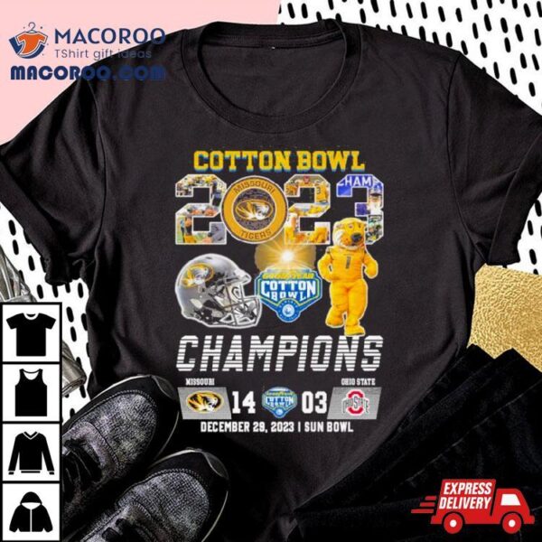 Missouri Tigers Football 2023 Cotton Bowl Champions Victory Ohio State 14 03 Shirt