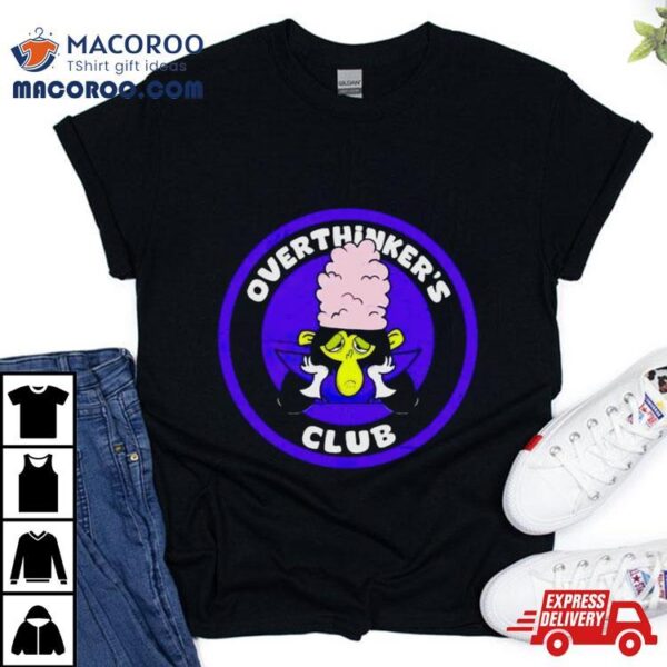 Mojo Jojo The Powerpuff Girls Overthinker’s Club Shirt