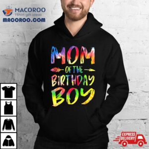 Mom Of The Birthday Boy Tie Dye Colorful Bday Shirt